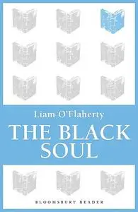 «The Black Soul» by Liam O'Flaherty