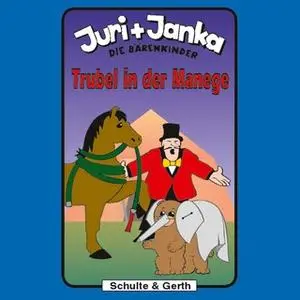 «Juri und Janka, Die Bärenkinder - Band 8: Trubel in der Manege» by Tim Thomas,Stephanie Schäfer