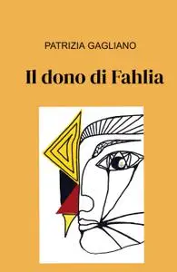 Il dono di Fahlia