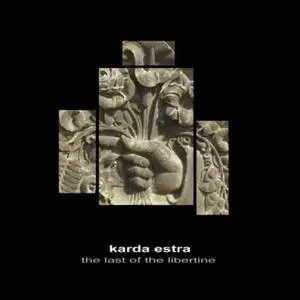 Karda Estra - 5 Studio Albums (2001-2009)