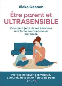 Bieke Geenen, "Être parent et ultrasensible"