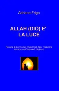 ALLAH (DIO) E’ LA LUCE