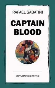 «Captain Blood» by Rafael Sabatini