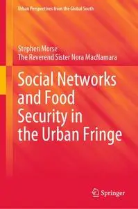 Social Networks and Food Security in the Urban Fringe