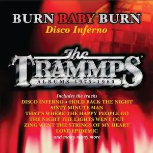 The Trammps - Burn Baby Burn - Disco Inferno (The Trammps Albums 1975-1980) (2022)