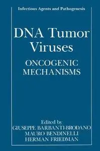 DNA Tumor Viruses: Oncogenic Mechanisms