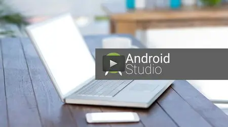 Udemy - Android Studio IDE Essential Training