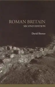 Roman Britain (Lancaster Pamphlets in Ancient History), 2nd Edition