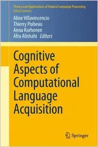 Cognitive Aspects of Computational Language Acquisition (repost)