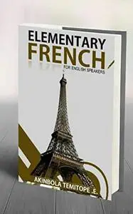 Elementary French For English Speakers