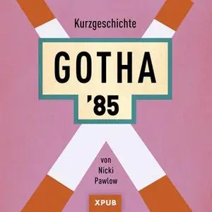«Gotha 85» by Nicki Pawlow