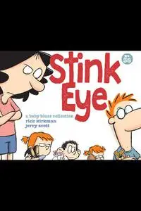 Andrews McMeel - Stink Eye A Baby Blues Collection 2021 Hybrid Comic eBook
