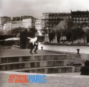 Erik Truffaz & Sly Johnson - Paris (2008) {Blue Note Enhanced CD}