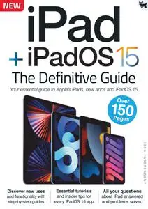 iPad + iPadOS 15: The Definitive Guide – 01 September 2021