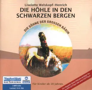 Liselotte Welskopf-Henrich - Die Söhne der grossen Bärin 3 - Die Höhle in den schwarzen Bergen