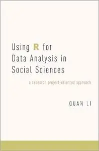 Using R for Data Analysis in Social Sciences