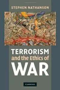 Terrorism and the Ethics of War (repost)