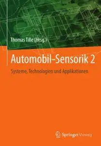 Automobil-Sensorik 2: Systeme, Technologien und Applikationen (Repost)