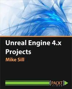 Unreal Engine 4.x Projects