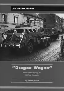 Dragon Wagon: Pacific Car and Foundry TR-1, M25 Tank Transporter (Repost)