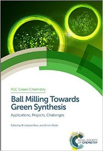 Ball Milling Towards Green Synthesis: Applications, Projects, Challenges