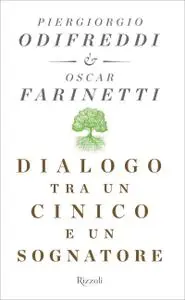 Piergiorgio Odifreddi, Oscar Farinetti - Dialogo tra un cinico e un sognatore