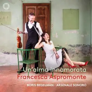 Francesca Aspromonte, Boris Begelman & Arsenale Sonoro - Handel: Un'alma innamorata (2023)