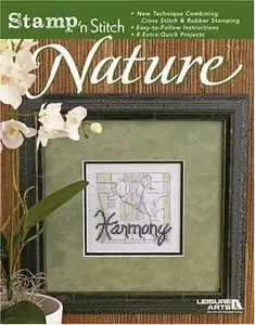 Stamp 'n Stitch Nature (Leisure Arts #4112)