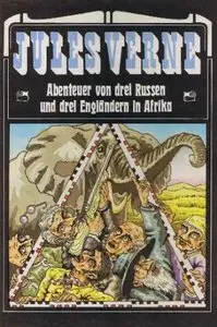 Jules Verne - Abenteuer von drei Russen und drei Engländern in Südafrika
