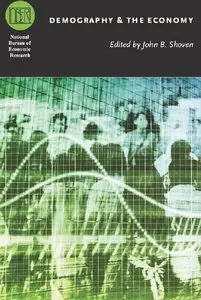 Demography and the Economy (National Bureau of Economic Research Conference Report) (repost)