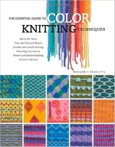 The Essential Guide to Color Knitting Techniques [Repost]