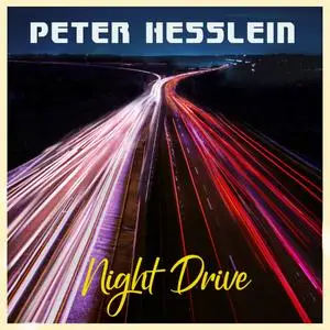 Peter Hesslein - Night Drive (2020) [Official Digital Download]