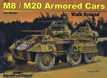 M8/M20 Armored Cars Walk Around (Squadron Signal 27030)