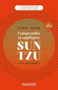 Pierre Fayard - Comprendre et appliquer Sun Tzu - 5e éd