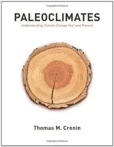 Paleoclimates: Understanding Climate Change Past and Present