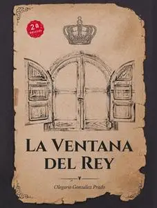 «La ventana del Rey» by Olegario González Prado