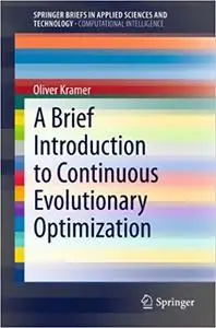 A Brief Introduction to Continuous Evolutionary Optimization (Repost)