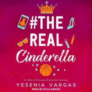 «#TheRealCinderella» by Yesenia Vargas