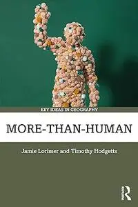 More-than-Human (Key Ideas in Geography)