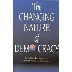 The Changing Nature of Democracy  