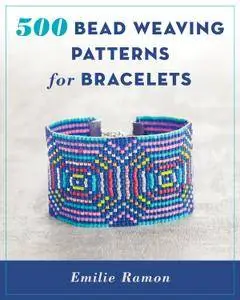 500 Bead Weaving Patterns for Bracelets