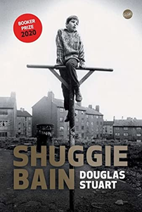 Douglas Stuart, "Shuggie Bain"