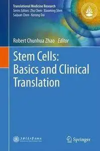 Stem Cells: Basics and Clinical Translation (Repost)