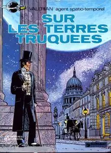 Vale?rian - T07 - Sur les terres truquees cbz