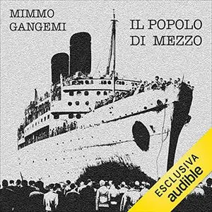 «Il popolo di mezzo» by Mimmo Gangemi