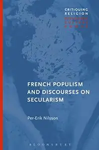 French Populism and Discourses on Secularism