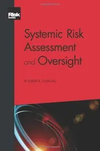 Systemic Risk Assessment and Oversight (repost)