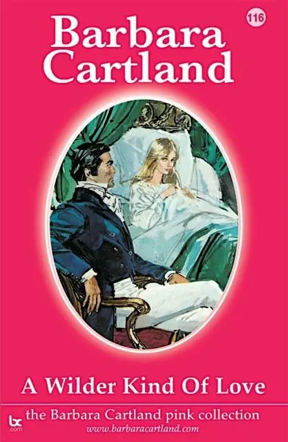 «A Wilder Kind of Love» by Barbara Cartland