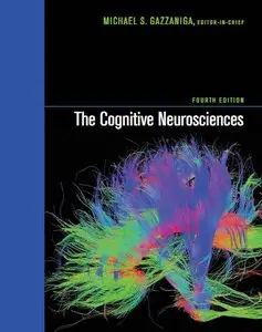 The Cognitive Neurosciences, 4th Edition