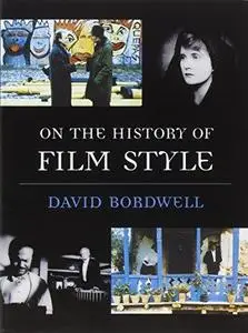 On the History of Film Style (Repost)
